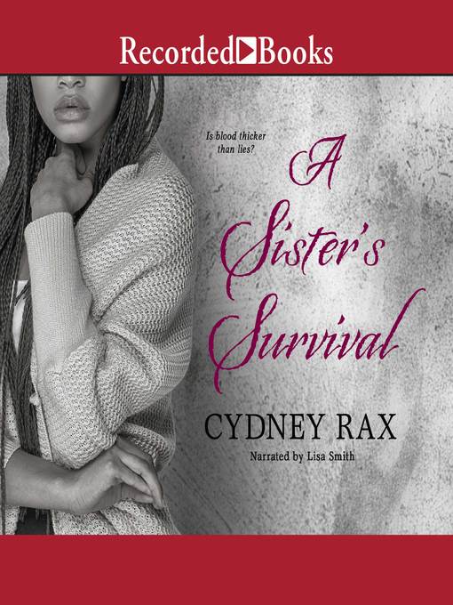 Title details for A Sister's Survival by Cydney Rax - Wait list